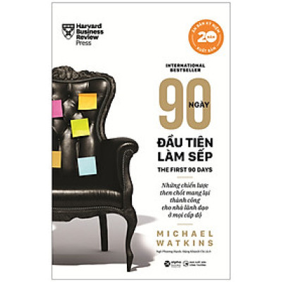 Combo Lãnh Đạo Giỏi Phải Biết Tạo Niềm Vui + 90 Ngày Đầu Tiên Làm Sếp (Bộ 2 Cuốn)