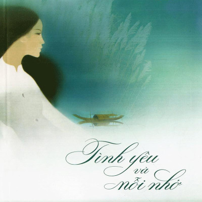 Tình Yêu Và Nỗi Nhớ