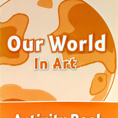 Oxford Read and Discover: Level 5: Our World in Art Activity Book