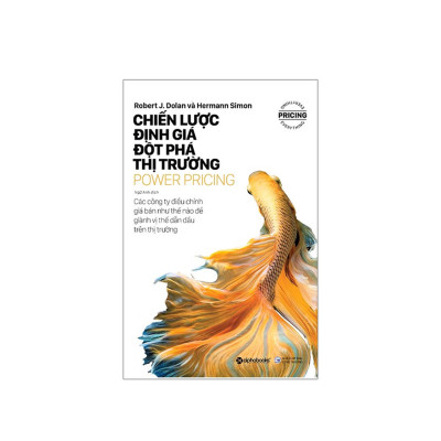 Combo 3 Cuốn Sách Đặc Biệt Về Định Giá: Định Giá Thông Minh, Chinh Phục Người Dùng+ Chiến Lược Định Giá Đột Phá Thị Trường + Lời Tự Thú Của Một Bậc Thầy Định Giá 