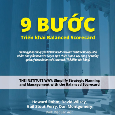 9 Bước Triển Khai Balanced Scorecard (Tái Bản 2020)