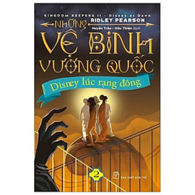 Những Vệ Binh Vương Quốc - Disney Lúc Rạng Đông ( Tập 2 )