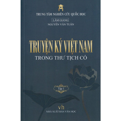 Truyện Ký Việt Nam Trong Thư Tịch Cổ (Bộ 2 tập)