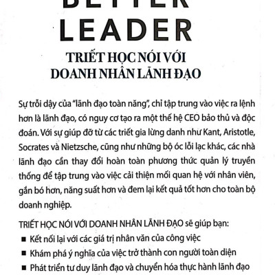 Sách - What Philosophy Can Teach You About Being A Better Leader - Triết Học Nói Với Doanh Nhân Lãnh Đạo