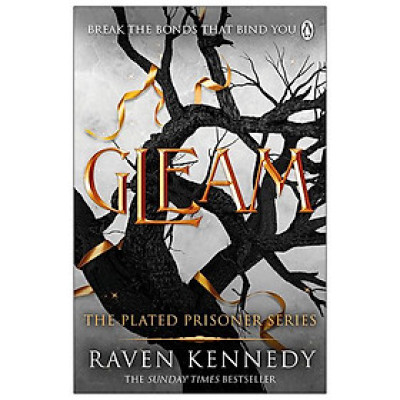 The Plated Prisoner Series Book 3: Gleam