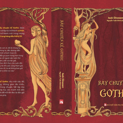 BẢY CHUYỆN KỂ GOTHIC Isak Dinesen, Nguyễn Tuấn Bình dịch “CỨ NẾM THỬ ĐI, BẠN SẼ NGẤU NGHIẾN NGAY THÔI MÀ!”