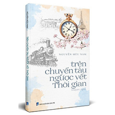 Sách - Trên Chuyến tàu Ngược Vết Thời Gian
