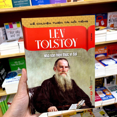 Kể Chuyện Thiên Tài Nổi Tiếng - Lev Tolstoy - Nhà Văn Hiện Thực Vĩ Đại