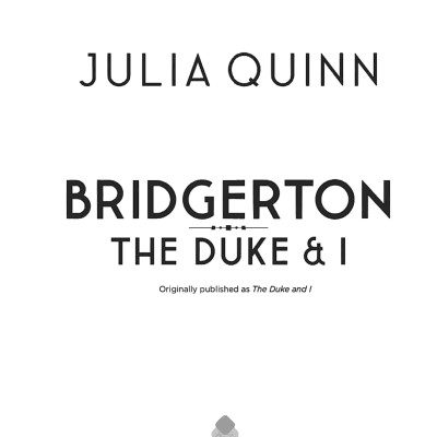 Bridgerton 1: The Duke And I
