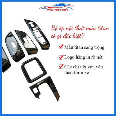 Ốp nội thất cho xe ô tô City 2021-2022 vân titan chống trầy làm đẹp xe