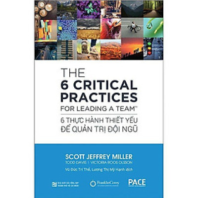 Sách - 6 Thực Hành Thiết Yếu Để Quản Trị Đội Ngũ - Pace