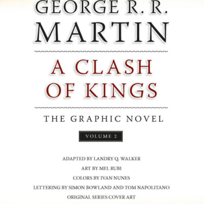 A Song Of Ice And Fire Book 2: Graphic Novel Vol.2: A Clash Of Kings