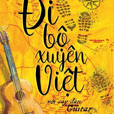Đi Bộ Xuyên Việt Với Cây Đàn Guitar
