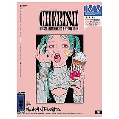 Cherish Nakaki Pantz Illustration Making & Visual Book (Japanese Edition)