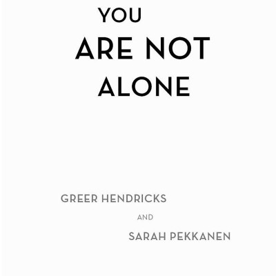 You Are Not Alone