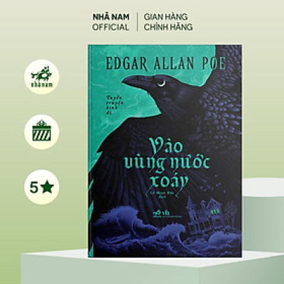 Sách - Vào vùng nước xoáy: Tuyển truyện kinh dị kinh điển (Edgar Allan Poe) (Nhã Nam Official)