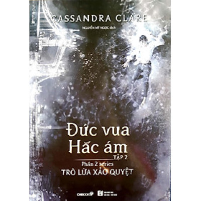 Series Trò Lừa Xảo Quyệt Phần 2 - Đức Vua Hắc Ám (Tập 2)