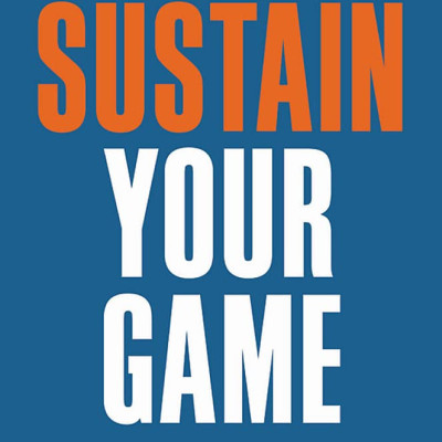 Sustain Your Game: High Performance Keys To Manage Stress, Avoid Stagnation, And Beat Burnout