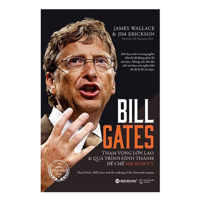 Combo Sách Doanh Nhân : Bill Gates - Tham Vọng Lớn Lao Và Quá Trình Hình Thành Đế Chế Microsoft + Bí Quyết Của Các Tỷ Phú Tự Thân Lập Nghiệp 