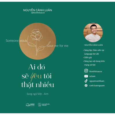 Ai Đó Sẽ Yêu Tôi Thật Nhiều - Someone Would Love Me For Me - Bản Quyền