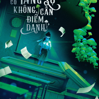 Combo Lớp Có Tang Sự Không Cần Điểm Danh + Giếng Độc (Bộ 2 Cuốn) - TIME