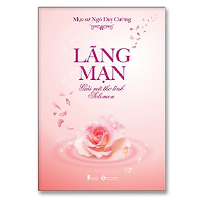 Lãng mạn – Giải mã thơ tình Solomon - Bản Quyền
