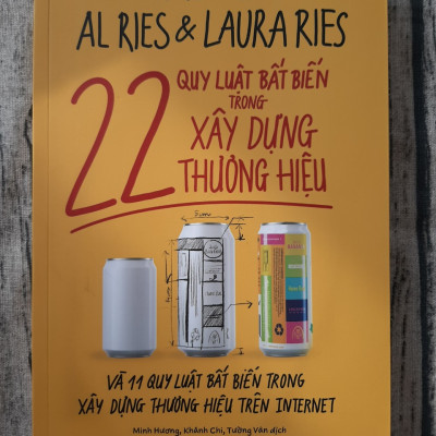22 Quy Luật Bất Biến Trong Xây Dựng Thương Hiệu Và 11 Quy Luật Bất Biến Trong Xây Dựng Hiệu Trên Internet