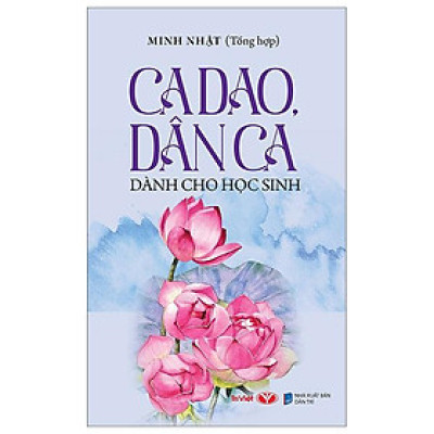 Ca Dao, Dân Ca Dành Cho Học Sinh