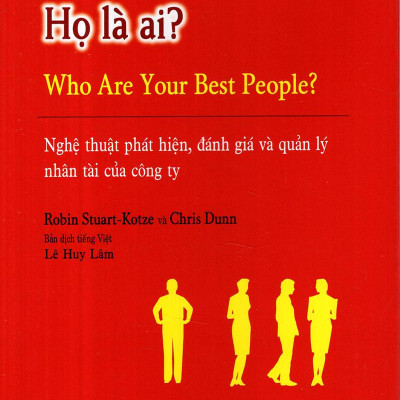 Nhân Tài Của Bạn - Họ Là Ai?