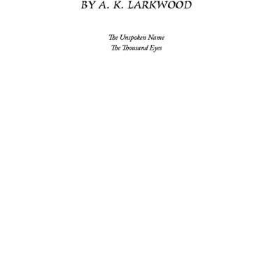 The Serpent Gates 1: The Unspoken Name