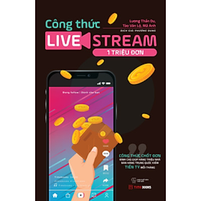 Công Thức Livestream 1 Triệu Đơn - Công Thức Chốt Đơn Đỉnh Cao Giúp Hàng Triệu Nhà Bán Hàng Trung Quốc KIẾM TIỀN TỶ Mỗi Tháng