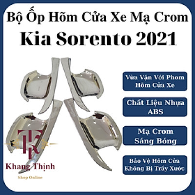 Bộ Ốp Hõm Cửa Dành Cho Xe Kia Sorento 2021 Mạ Crom Cao Cấp
