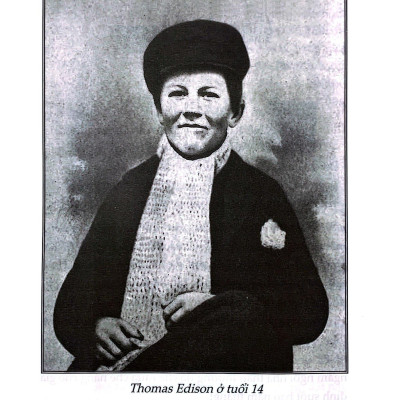 Kể Chuyện Cuộc Đời Các Thiên Tài: Thomas Edison - Thiên Tài Bắt Đầu Từ Tuổi Thơ