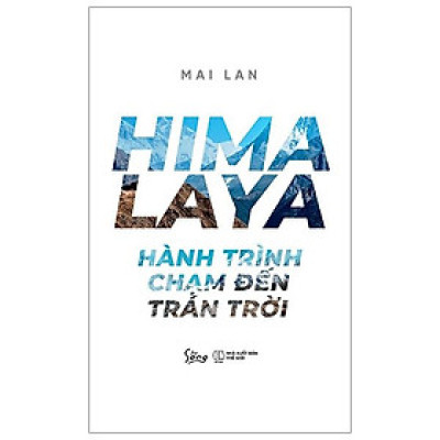 HIMALAYA –  Hành Trình Chạm Đến Trán Trời
