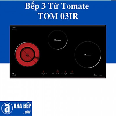 Bếp 3 Từ Tomate TOM 03IR. Hàng Chính Hãng