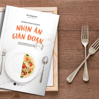 Nhịn Ăn Gián Đoạn (Tái Bản 2023)