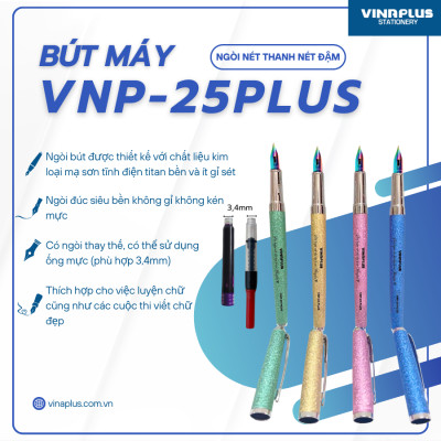 Bút Máy Ngòi Lá Tre Tách Đôi Vinaplus VNP-025 Tạo Thanh Đậm Luyện Viết Chữ Đẹp