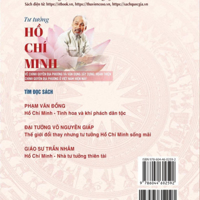 Tư tưởng Hồ Chí Minh về chính quyền địa phương và vận dụng xây dựng, hoàn thiện chính quyền địa phương ở Việt Nam hiện nay (Sách chuyên khảo)