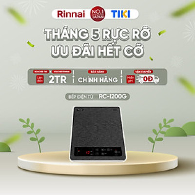 Bếp từ đơn Rinnai RC-I200G điều khiển cảm ứng 2000W - Hàng chính hãng.