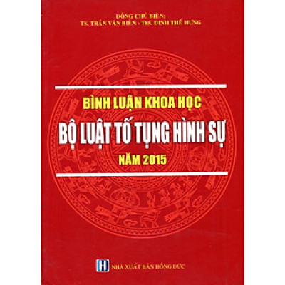 Bình Luận Khoa Học Bộ Luật Tố Tụng Hình Sự (2015)