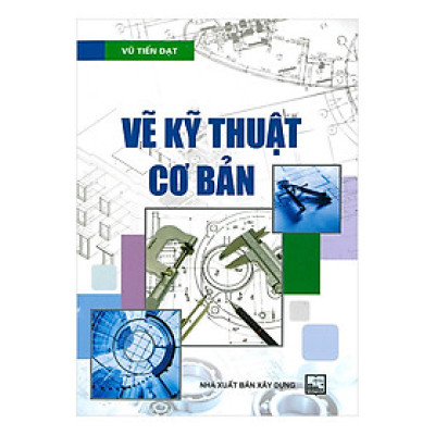 Vẽ Kỹ Thuật Cơ Bản 