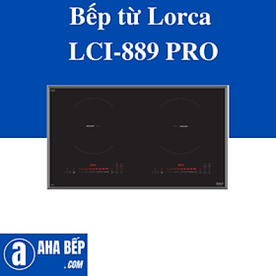 Bếp từ Lorca LCI-889. PRO HÀNG CHÍNH HÃNG
