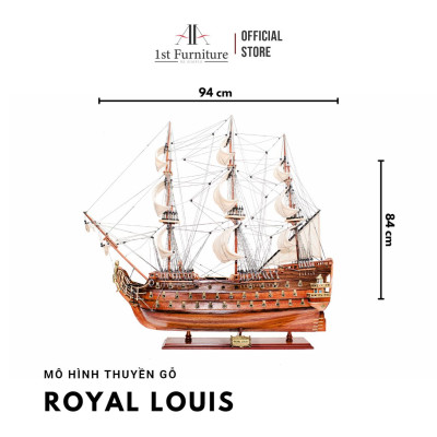 Mô hình thuyền cổ ROYAL-LOUIS cao cấp, mô hình thuyền gỗ tự nhiên sang trọng lắp ráp sẵn 1st FURNITURE