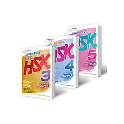 Combo Chinh Phục Đề Thi HSK 3 + HSK 4 + HSK 5 (Kèm Giải Thích Ngữ Pháp Chi Tiết) _MEGA