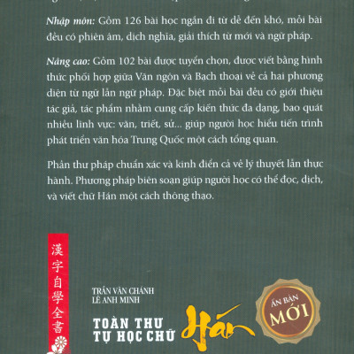 Toàn Thư Tự Học Chữ Hán - Ấn Bản Mới (Bản in năm 2024) - Trần Văn Chánh, Lê Anh Minh