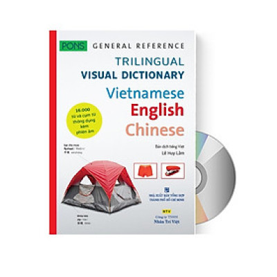 Sách Từ điển hình ảnh Tam Ngữ Trung Anh Việt 16000 từ hơn 3000 hình ảnh màu sắc nét có mp3 nghe qua app– Visual English Vietnamese Chinese Trilingual Dictionary + DVD tài liệu