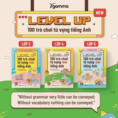 Trạm Đọc | Level Up Lớp 5 : 100 Trò Chơi Từ Vựng Tiếng Anh