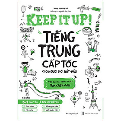 Keep it up – Tiếng Trung cấp tốc cho người mới bắt đầu