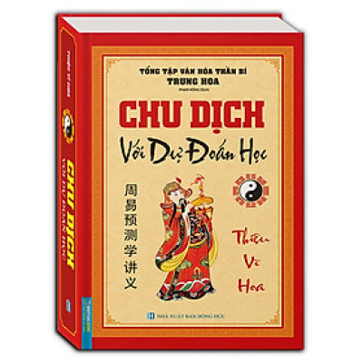 Chu dịch với dự đoán học (bìa cứng)