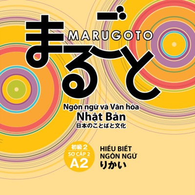 Hiểu Biết Ngôn Ngữ A2 - Sơ Cấp 2 - Ngôn Ngữ Và Văn Hóa Nhật Bản